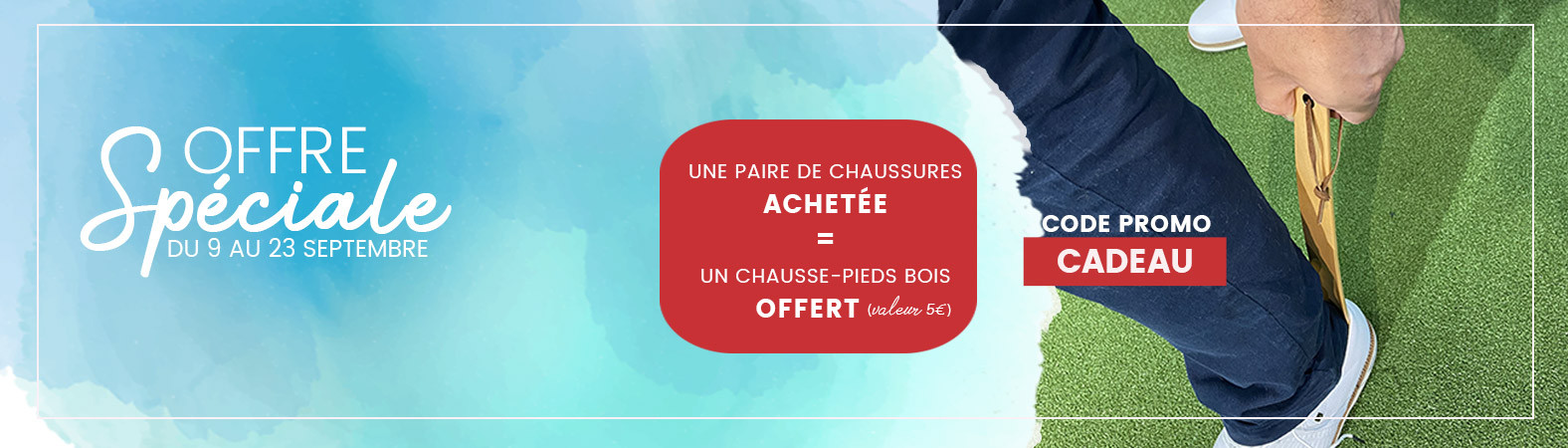 CHAUSSE PIEDS
